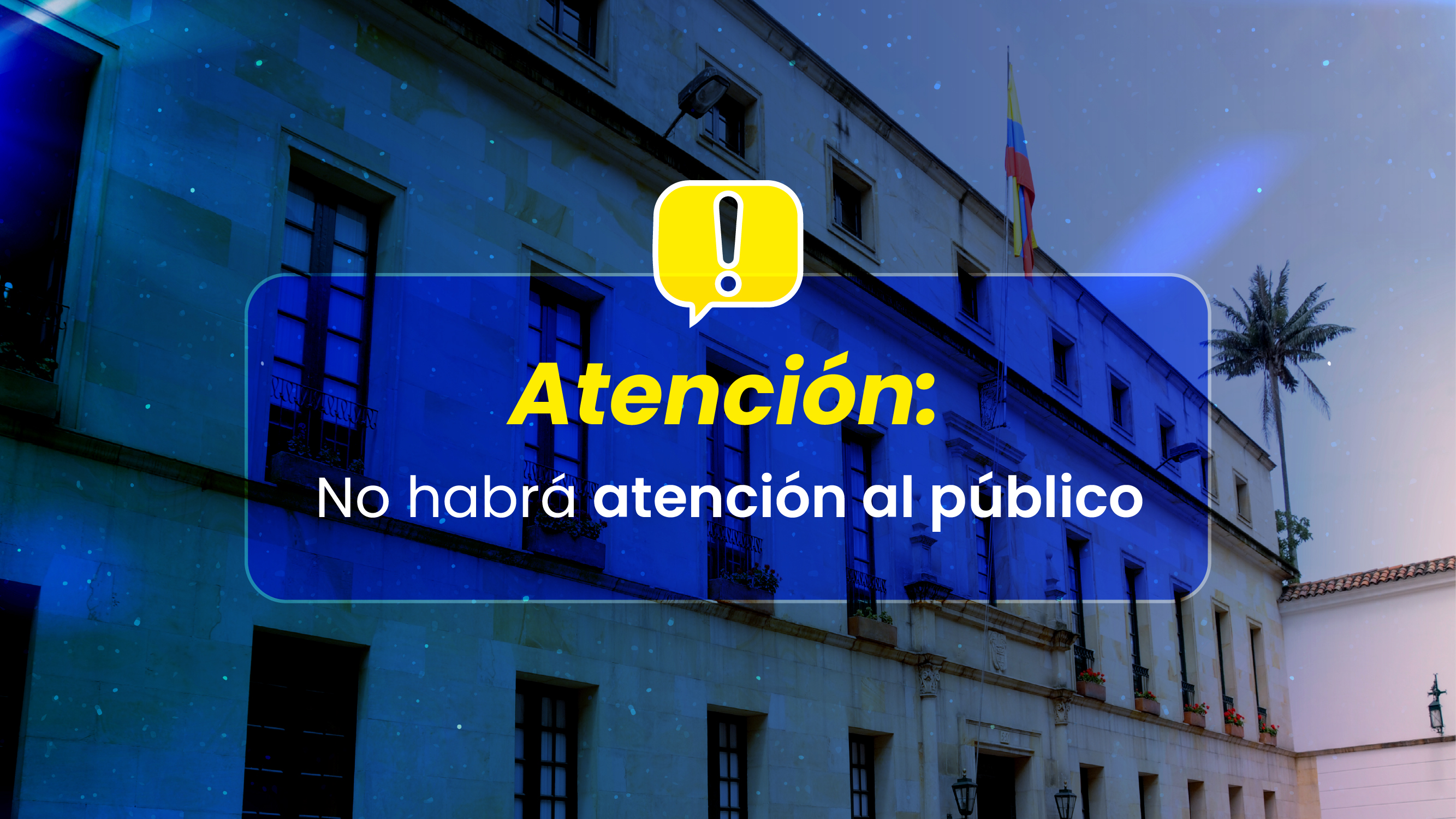 Embajada de Colombia en Canadá y sus Consulados en Montreal, Toronto, Calgary, Vancouver y Ottawa no prestarán atención al público el 1 de mayo de 2026 